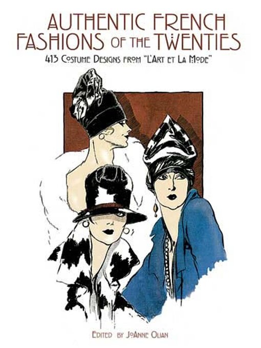 Title details for Authentic French Fashions of the Twenties by JoAnne Olian - Available